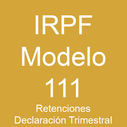 MODELO 111 IRPF Retenciones Trabajadores